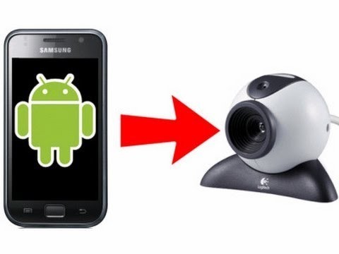 Comment utiliser le téléphone appareil photo comme une caméra web